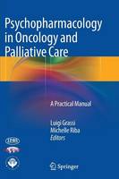 Psychopharmacology in Oncology and Palliative Care