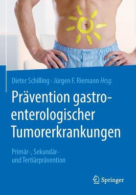 Pravention gastroenterologischer Tumorerkrankungen