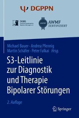 S3-Leitlinie zur Diagnostik und Therapie Bipolarer Stoerungen