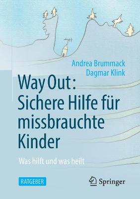 Way Out: Sichere Hilfe fur missbrauchte Kinder