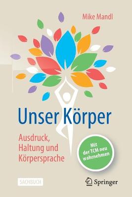 Unser Koerper - Ausdruck, Haltung, Koerpersprache