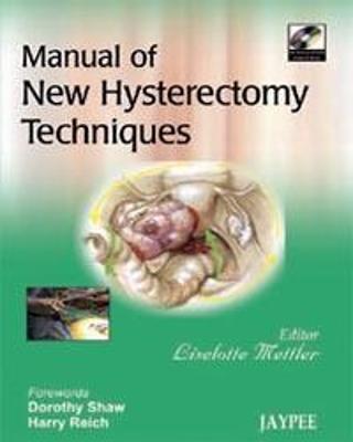 Manual of New Hysterectomy Techniques
