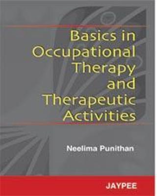 Basics in Occupational Therapy and Therapeutic Activities