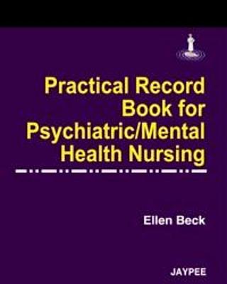 Practical Record Book for Psychiatric/Mental Health Nursing