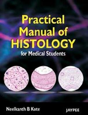 Practical Manual of Histology for Medical Students