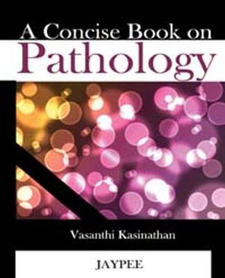 A Concise Book on Pathology