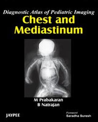 Diagnostic Atlas of Pediatric Imaging