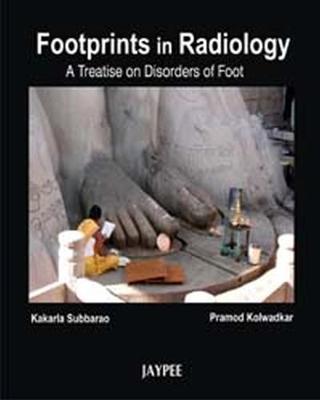 Footprints in Radiology: A Treatise on Disorders of Foot