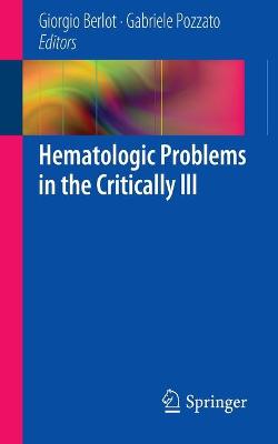 Hematologic Problems in the Critically Ill
