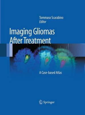 Imaging Gliomas After Treatment