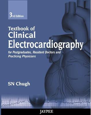 Textbook of Clinical Electrocardiography