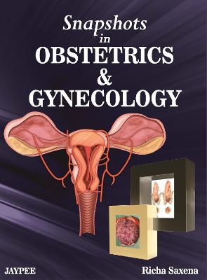 Snapshots in Obstetrics and Gynaecology