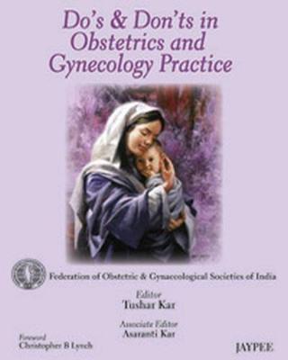 Do's and Dont's in Obstetrics and Gynecology Practice