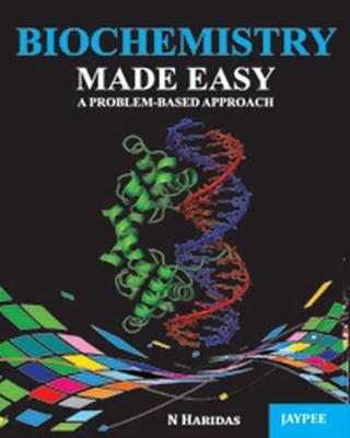 Biochemistry Made Easy: A Problem-Based Approach