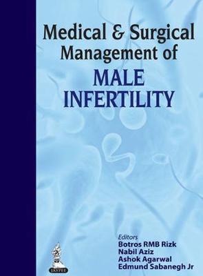 Medical & Surgical Management of Male Infertility