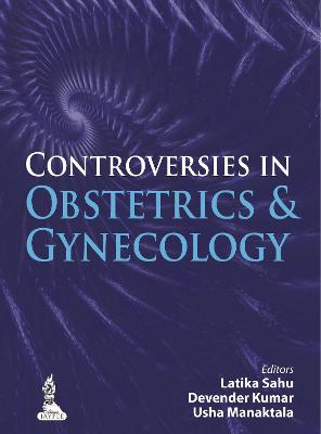 Controversies in Obstetrics & Gynecology