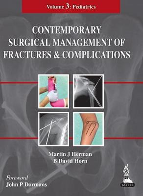 Contemporary Surgical Management of Fractures and Complications