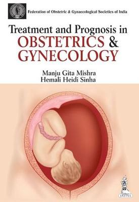 Treatment and Prognosis in Obstetrics & Gynecology