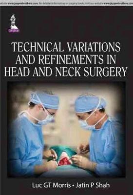 Technical Variations and Refinements in Head and Neck Surgery