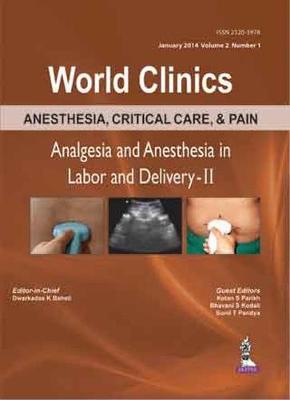 World Clinics: Anesthesia and Analgesia in Labour and Delivery-II