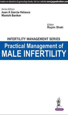 Infertility Management Series Practical Management of Male Infertility