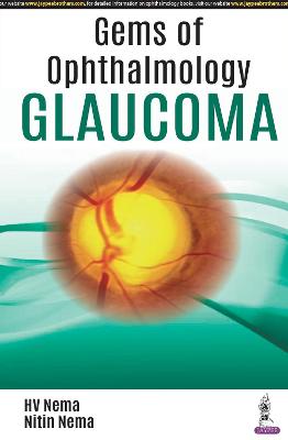 Gems of Ophthalmology: Glaucoma