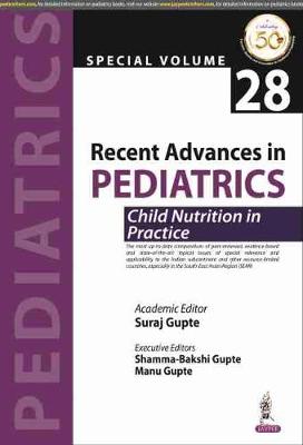 Recent Advances in Pediatrics: Child Nutrition in Practice