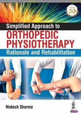 Simplified Approach to Orthopedic Physiotherapy