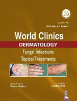 World Clinics in Dermatology: Fungal Infections