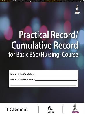 Practical Record / Cumulative Record for Basic Bsc (Nursing) Course