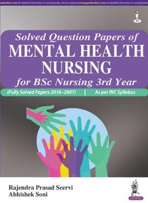 Solved Question Papers of Mental Health Nursing