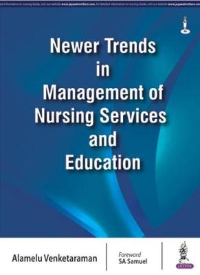 Newer Trends in Management of Nursing Services and Education