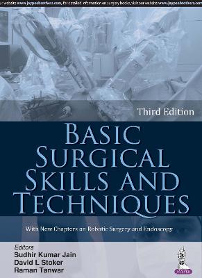 Basic Surgical Skills and Techniques