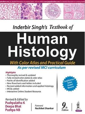 Inderbir Singh's Textbook of Human Histology With Colour Atlas and Practical Guide