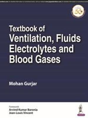 Textbook of Ventilation, Fluids, Electrolytes and Blood Gases
