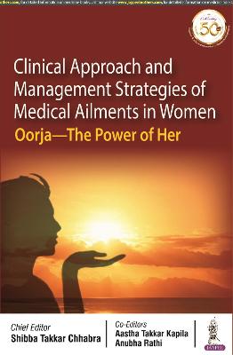 Clinical Approach and Management Strategies of Medical Ailments in Women