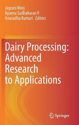 Dairy Processing: Advanced Research to Applications