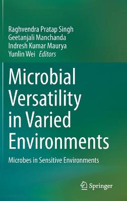 Microbial Versatility in Varied Environments