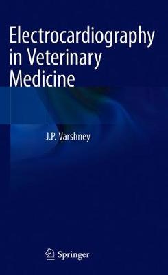 Electrocardiography in Veterinary Medicine