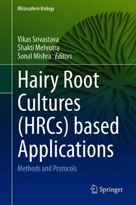 Hairy Root Cultures Based Applications