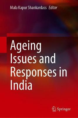 Ageing Issues and Responses in India