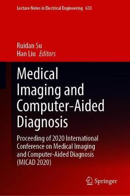 Medical Imaging and Computer-Aided Diagnosis