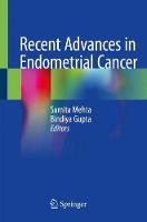 Recent Advances in Endometrial Cancer