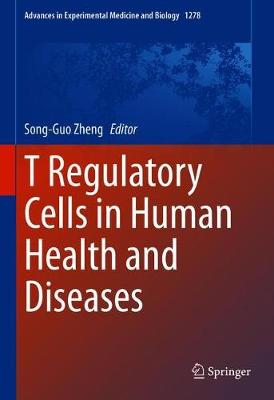 T Regulatory Cells in Human Health and Diseases