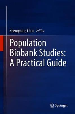 Population Biobank Studies: A Practical Guide