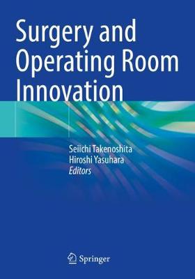 Surgery and Operating Room Innovation