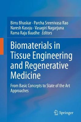 Biomaterials in Tissue Engineering and Regenerative Medicine