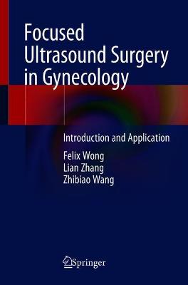Focused Ultrasound Surgery in Gynecology