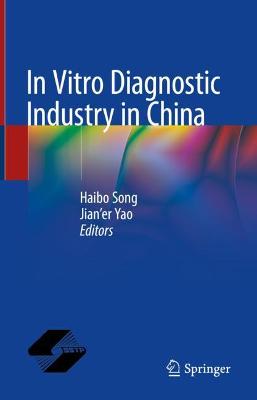 In Vitro Diagnostic Industry in China