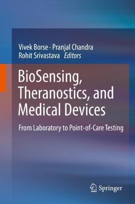 BioSensing, Theranostics, and Medical Devices